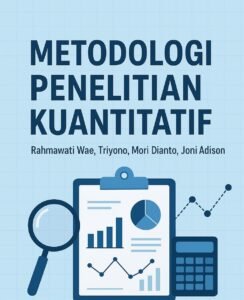 Metodologi Penelitian Kuantitatif