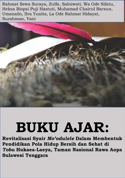 BUKU AJAR: Revitalisasi Syair Mo’odulele Dalam Membentuk Pendidikan Pola Hidup Bersih dan Sehat di Tobu Hukaea-Laeya, Taman Nasional Rawa Aopa Sulawesi Tenggara