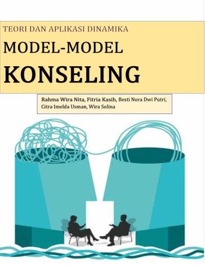 Teori dan Aplikasi Dinamika Model-Model Konseling